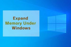 Expand-Memory-Under-Windows